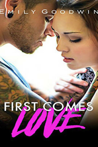 Cover of First Comes Love