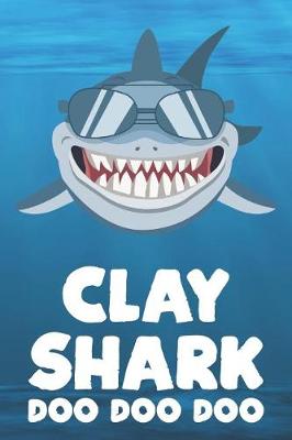 Book cover for Clay - Shark Doo Doo Doo