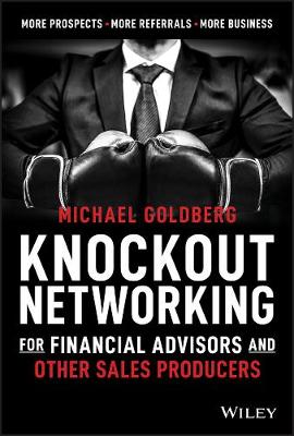 Book cover for Knockout Networking for Financial Advisors and Other Sales Producers