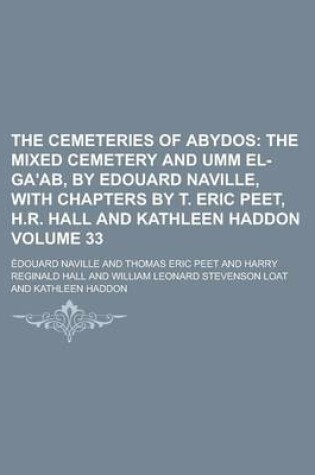 Cover of The Cemeteries of Abydos Volume 33