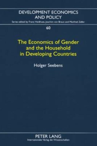 Cover of The Economics of Gender and the Household in Developing Countries