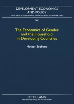 Book cover for The Economics of Gender and the Household in Developing Countries