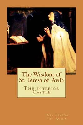 Book cover for The Wisdom of St. Teresa of Avila