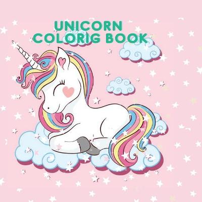 Book cover for Unicorn Coloring Book