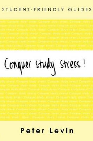 Cover of Conquer Study Stress!