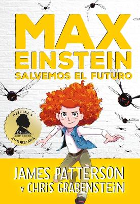 Book cover for Max Einstein 3. Salvemos El Futuro