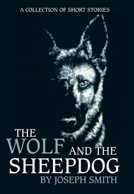 Book cover for The Wolf and the Sheepdog