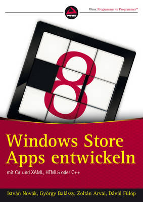 Book cover for Windows Store Apps Entwickeln mit C# und XAML, HTML5 oder C++