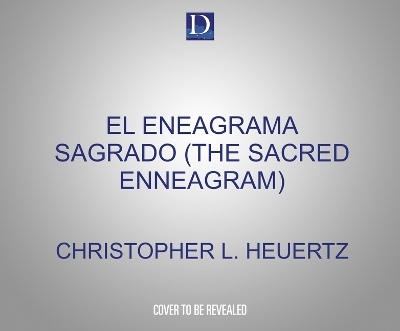 Book cover for El Eneagrama Sagrado (the Sacred Enneagram)