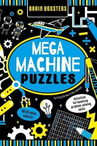 Cover of Brain Boosters Mega Machines Puzzles (with Neon Colors)