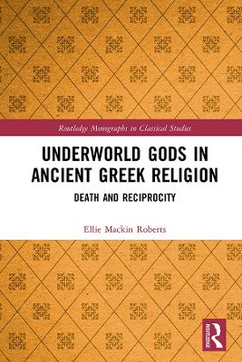 Book cover for Underworld Gods in Ancient Greek Religion