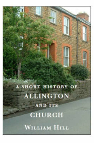 Cover of A Short History of Allington and Its Church
