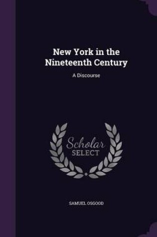 Cover of New York in the Nineteenth Century