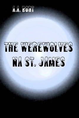 Book cover for The Werewolves Na St. James