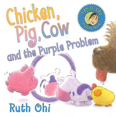 Book cover for Chicken, Pig, Cow and the Purple Problem