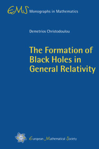 Cover of The Formation of Black Holes in General Relativity