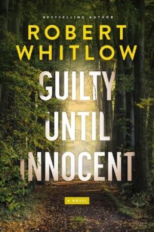 Cover of Guilty Until Innocent