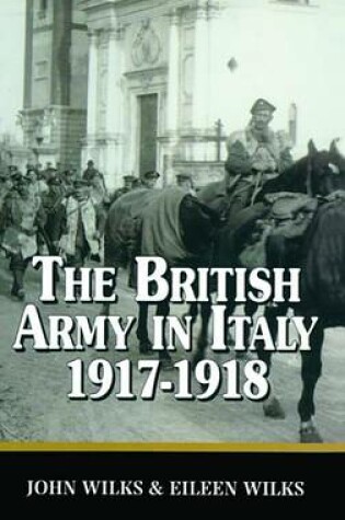 Cover of The British Army in Italy 1917-1918