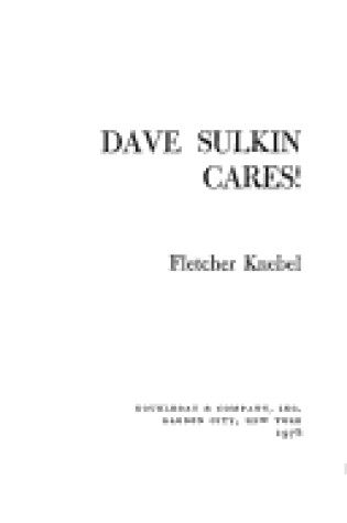 Cover of Dave Sulkin Cares!