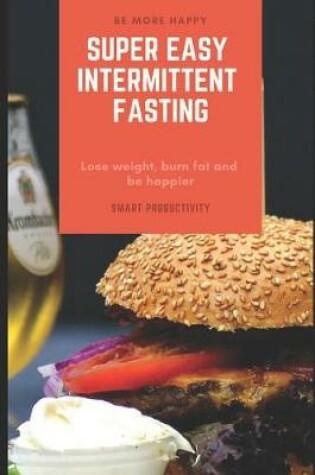 Cover of Super Easy Intermittent Fasting