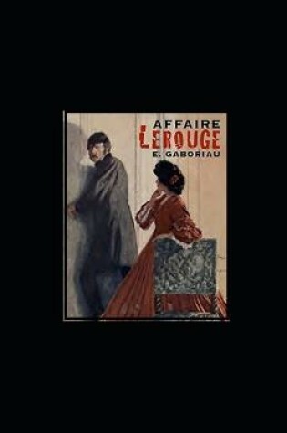 Cover of L'Affaire Lerouge illustree