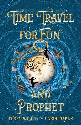 Book cover for Time Travel for Fun and Prophet