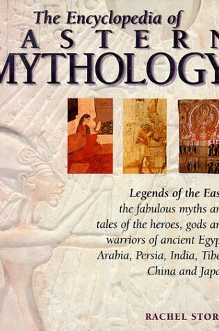 Cover of The Encyclopedia of Eastern Mythology