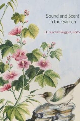 Cover of Sound and Scent in the Garden