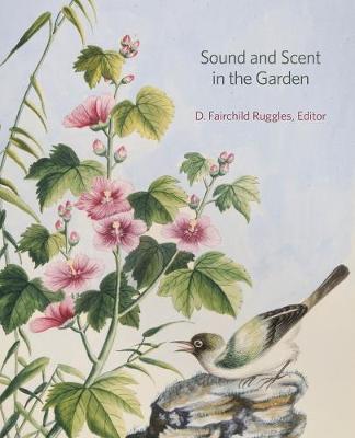 Cover of Sound and Scent in the Garden