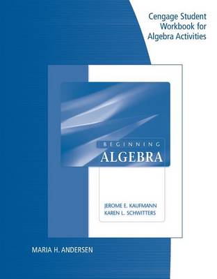 Book cover for Student Workbook for Kaufmann/Schwitters' Beginning Algebra