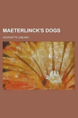 Cover of Maeterlinck's Dogs