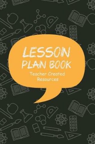 Cover of Lesson Plan Book Teacher Created Resources