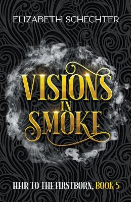 Book cover for Visions in Smoke