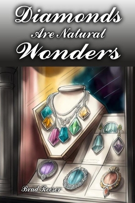 Book cover for Diamonds Are Natural Wonders