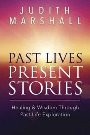 Cover of Past Lives, Present Stories