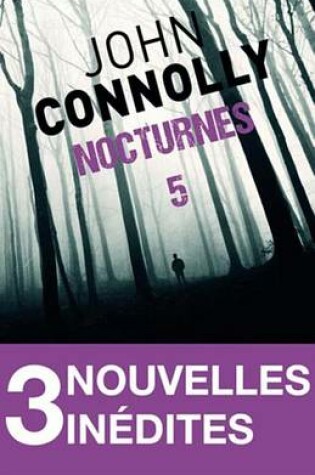 Cover of Nocturnes 5 - 3 Nouvelles Inedites