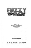 Book cover for Fuzzy Mathematical Approach to Pattern Recognition