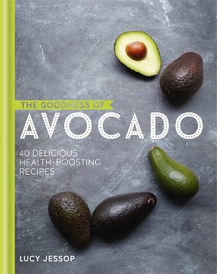 Book cover for The Goodness of Avocado