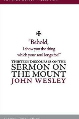 Cover of Thirteen Discourses on the Sermon on the Mount