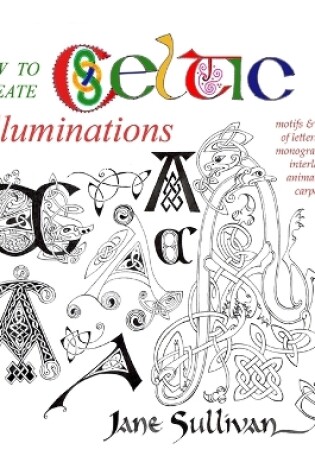 Cover of How to Create Celtic Illuminations