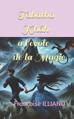 Book cover for Tabatha Khâh à l'école de la Magie