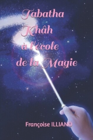 Cover of Tabatha Kh�h � l'�cole de la Magie