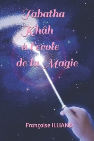 Cover of Tabatha Khâh à l'école de la Magie