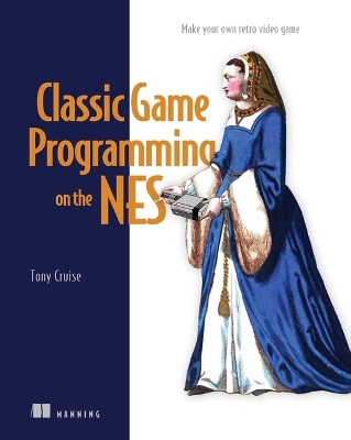Book cover for Classic Game Programming on the NES