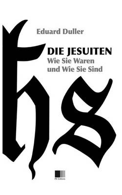 Book cover for Die Jesuiten. Wie sie waren und wie sie sind (Illustriert).