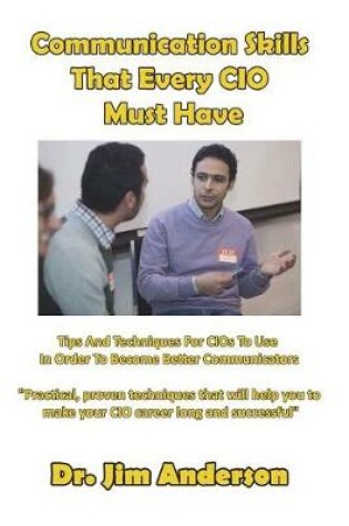 Cover of Communication Skills That Every CIO Must Have
