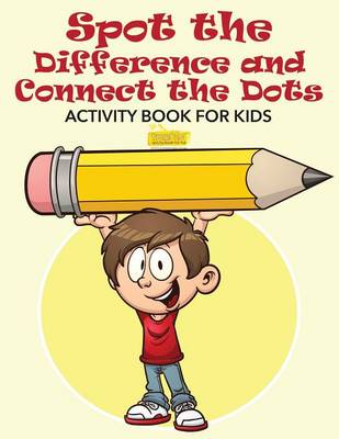 Book cover for Spot the Difference and Connect the Dots Activity Book for Kids