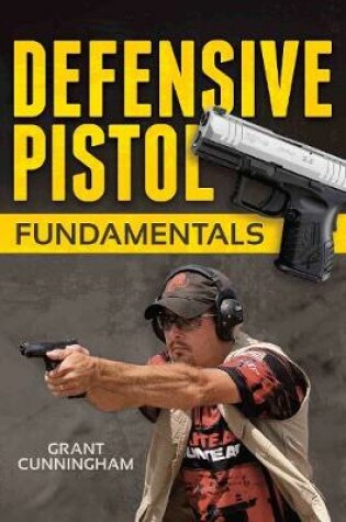 Cover of Defensive Pistol Fundamentals