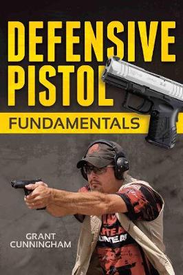Book cover for Defensive Pistol Fundamentals