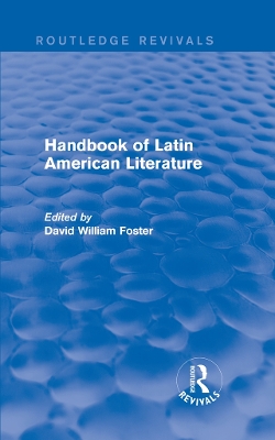 Book cover for Handbook of Latin American Literature (Routledge Revivals)